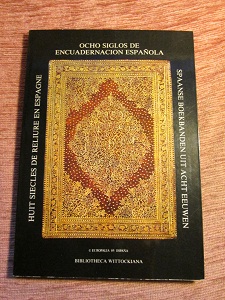 <b>Bibliotheca Wittockiana</b> 8Siglos d.Encuadernación Española