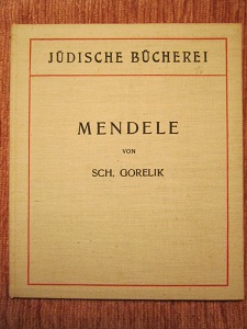 <b>Jüdische Bücherei Gurlitt</b> Sch. Gorelik: Mendele 1/100