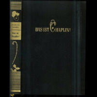 <b>Sadoul, Georges</b> Das ist Chaplin!