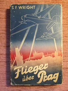 <b>Wright, S. Fowler</b> Flieger über Prag 2.Aufl. 1936