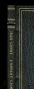 <b>Genet, Jean</b> L'Enfant Criminel 1949 / Designer Binding