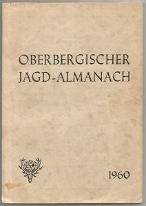 <b>Kreisgruppe Oberberg im DJV</b> Oberbergischer Jagd-Almanach