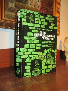 <b>Weitershagen</b> Die Bergische Truhe/Legenden, Sagen, Märchen