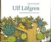<b>�stensson</b> Ulf L�fgren, Barnboksf�rfattare och Illustrat�r