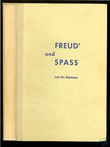 <b>Dissmann</b> Freud und Spass von Dr. Rotanas